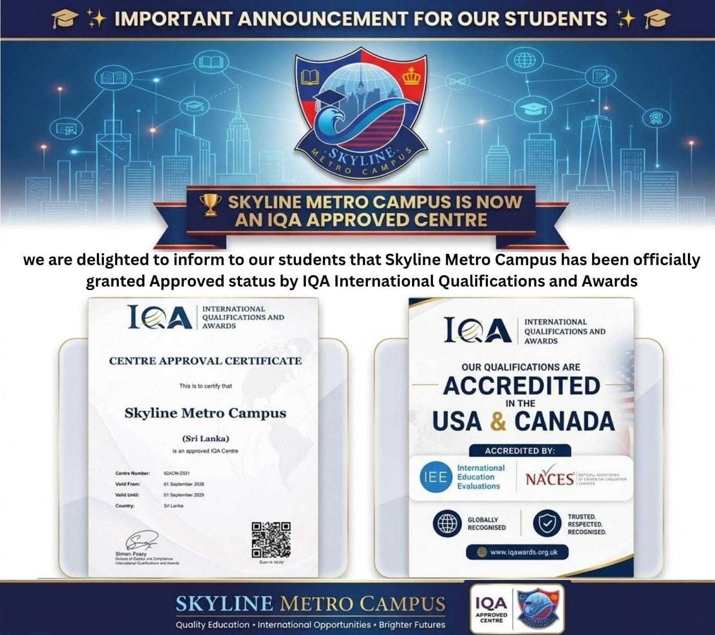 Announcement graphic: Skyline Metro Campus is now an IQA Approved Centre, with the Centre Approval Certificate and USA & Canada accreditation seal